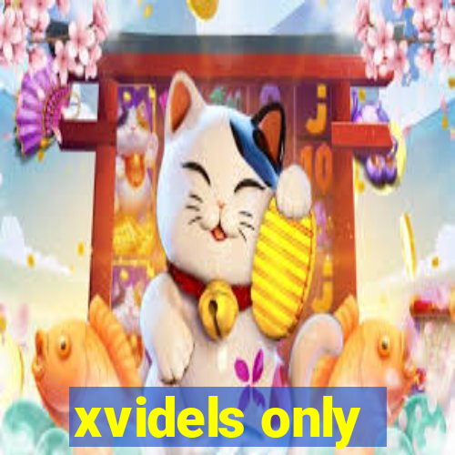 xvidels only